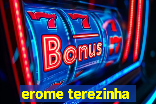 erome terezinha